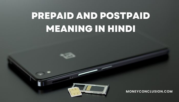 Prepaid and postpaid Meaning In Hindi
